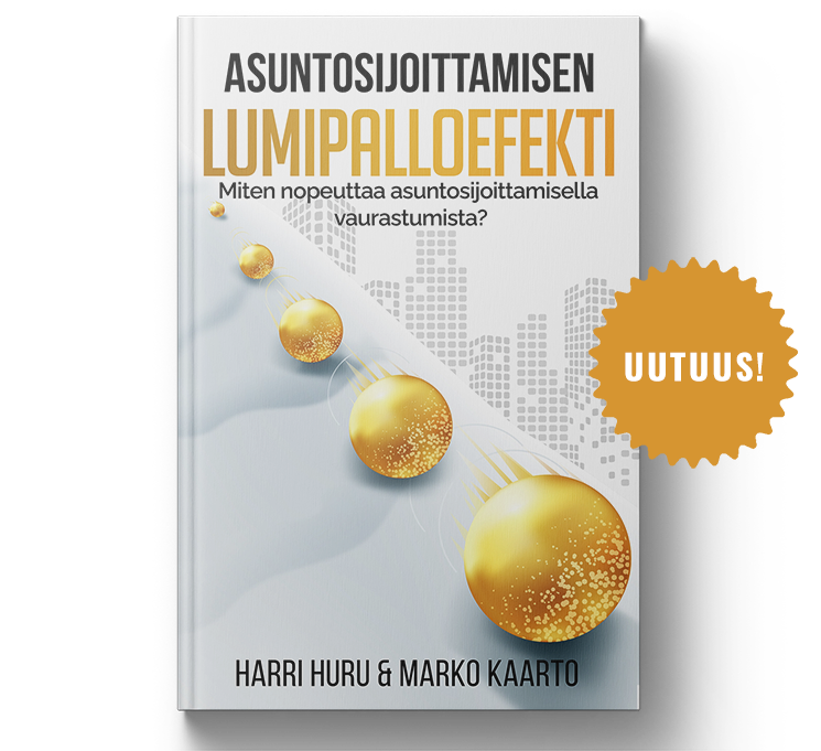 Uusi asuntosijoituskirja | Asuntosijoittamisen lumipalloefekti -tilaa nyt!